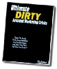 Thumbnail Ultimate Dirty Internet Marketing Tricks Volume 3 Thumbnail Ultimate Dirty Internet Marketing Tricks Volume 3