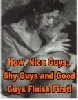 Thumbnail Nice Guys Shy Guys and Good Guys Are Not Doomed To Finish Last With Women and Relationships! Thumbnail Nice Guys Shy Guys and Good Guys Are Not Doomed To Finish Last With Women and Relationships!
