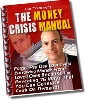 Thumbnail The Money Crisis Manual Thumbnail The Money Crisis Manual