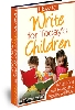 Thumbnail How to Write for Todays Children
