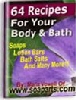 Thumbnail 64 Recipes For Your Body And Bath