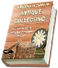 Thumbnail A Beginners Guide To Antique Collecting Thumbnail A Beginners Guide To Antique Collecting