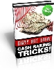 Thumbnail Dirty But Legal Cash Raking Tricks Thumbnail Dirty But Legal Cash Raking Tricks