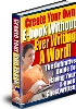 Thumbnail Create Your Own E-Book Without Ever Writing One Word Thumbnail Create Your Own E-Book Without Ever Writing One Word