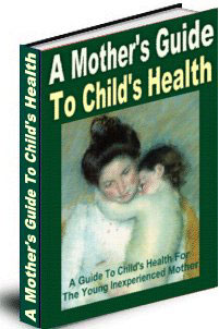 Product picture A Mother‘s Guide To Child‘s Health