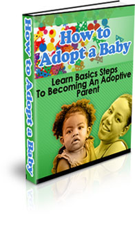 Product picture How to Adopt a Baby or Child