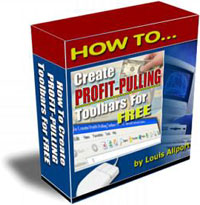 Product picture How To Create Profit-Pulling Toolbars For FREE