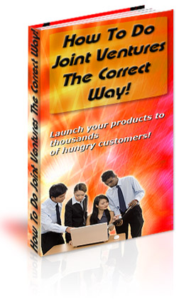 Product picture How To Do Joint Ventures The Correct Way!