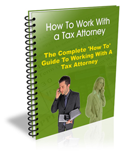Product picture How To Work With A Tax Attorney