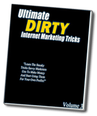 Product picture Ultimate Dirty Internet Marketing Tricks Volume 3