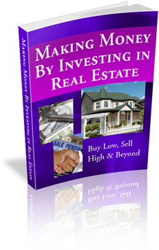 Product picture Making Money by Investing in Real Estate