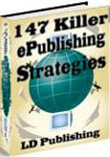 Product picture 147 Killer ePublishing Strategies