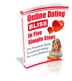 Product picture Online Dating Bliss in 5 Simple Steps!