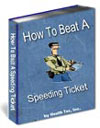 Product picture How To Beat A Speeding Ticket