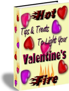 Product picture Hot Tips & Treats To Light Your Valentine‘s Fire