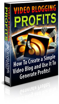 Product picture Video Blogging for Profits