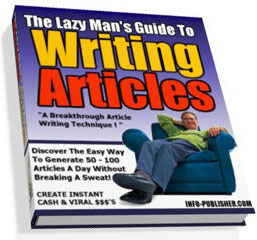 Product picture The Lazy Man‘s Guide To Writing Articles