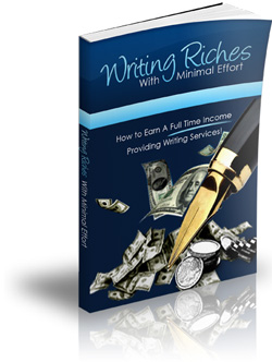 Product picture Writing Riches With Minimal Effort
