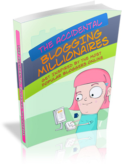 Product picture The Accidental Blogging Millionaires