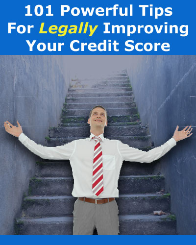 Product picture 101 Powerful Tips For Legally Improving Your Credit Score