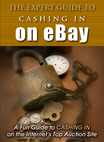 Product picture The Expert Guide To Cashing In On eBay