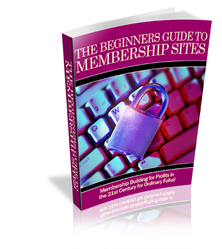Product picture The Beginners Guide To Membership Sites