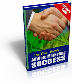 Product picture The Finer Points To Affiliate Marketing Success