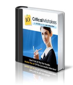 Product picture 10 Critical Mistakes To Avoid At The Job Interview
