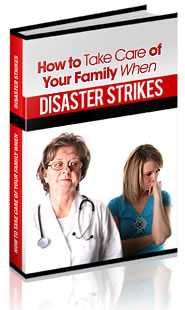 Product picture How to take care of your family when disaster strikes
