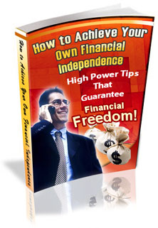 Product picture How to Achieve Your own Financial Independence
